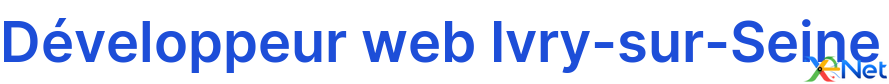 Développeur web Ivry-sur-Seine